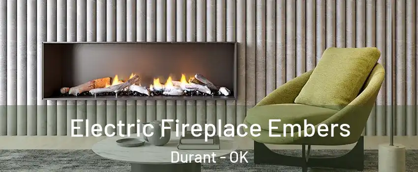  Electric Fireplace Embers Durant - OK