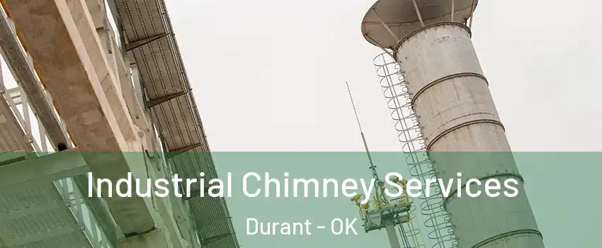  Industrial Chimney Services Durant - OK