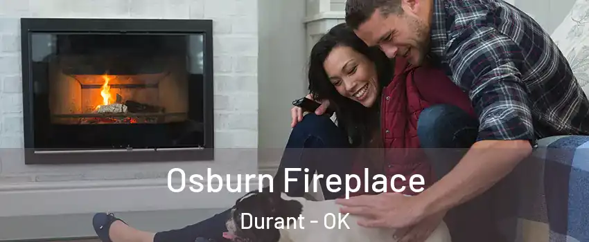  Osburn Fireplace Durant - OK